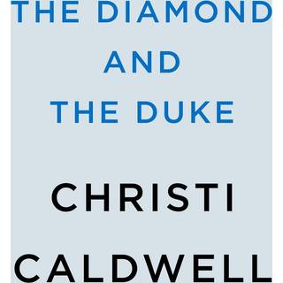 The Diamond and the Duke