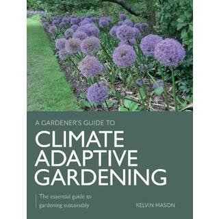 Climate Adaptive Gardening