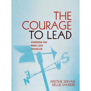 The Courage to Lead