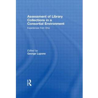 Assessment of Library Collections in a Consortial Environment
