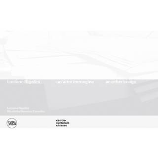 Luciano Rigolini: An Other Image