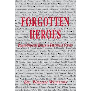 Forgotten Heroes of Greenville, SC