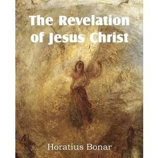 The Revelation of Jesus Christ