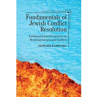 Fundamentals of Jewish Conflict Resolution