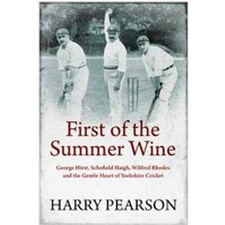 First of the Summer Wine