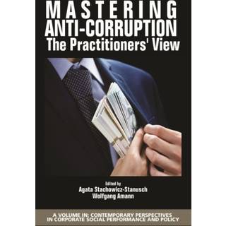 Mastering Anti-Corruption - The Practitioners' View