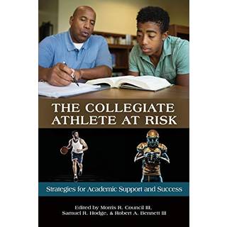 The Collegiate Athlete at Risk