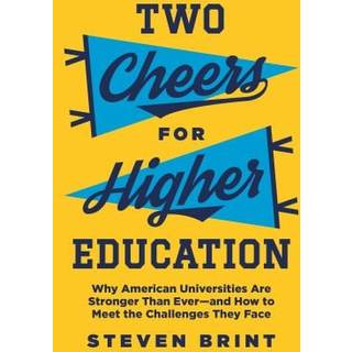 Two Cheers for Higher Education