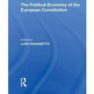 The Political Economy of the European Constitution