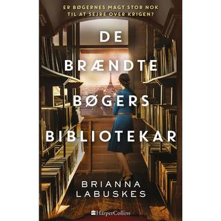 De brændte bøgers bibliotikar af Brianna Labuskes