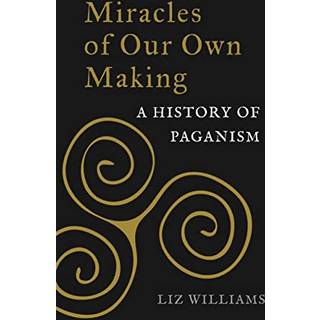 Miracles of Our Own Making