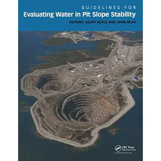 Guidelines for Evaluating Water in Pit Slope Stability