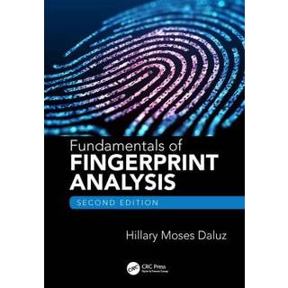 Fundamentals of Fingerprint Analysis, Second Edition