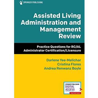 Assisted Living Administration and Management Review