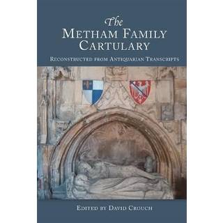 The Metham Family Cartulary