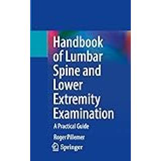 Handbook of Lumbar Spine and Lower Extremity Examination