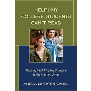 Help! My College Students Can’t Read