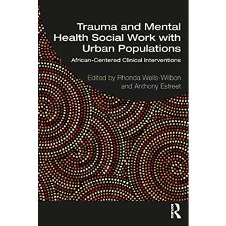 Trauma and Mental Health Social Work With Urban Populations