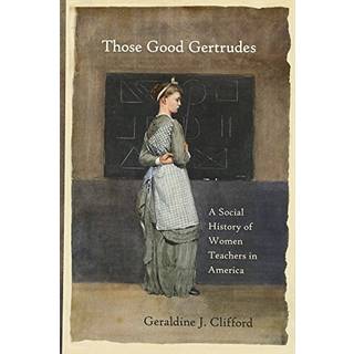 Those Good Gertrudes