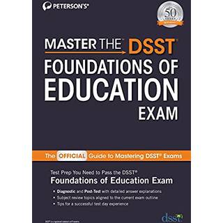 Master the DSST Foundations of Education Exam