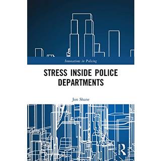 Stress Inside Police Departments
