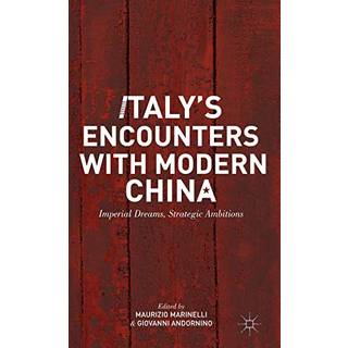 Italy’s Encounters with Modern China