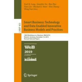 Smart Business: Technology and Data Enabled Innovative Business Models and Practices