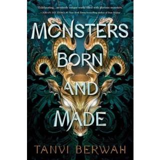 Monsters Born and Made