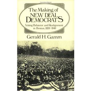 The Making of the New Deal Democrats