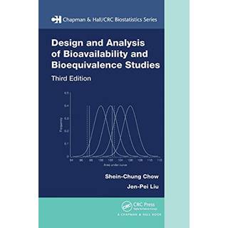 Design and Analysis of Bioavailability and Bioequivalence Studies