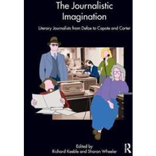 The Journalistic Imagination