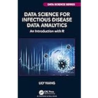 Data Science for Infectious Disease Data Analytics