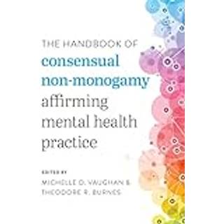 The Handbook of Consensual Non-Monogamy