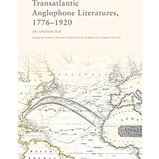 Transatlantic Anglophone Literatures, 1776–1920