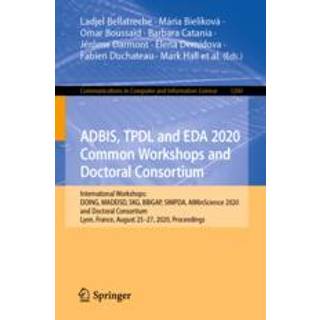 ADBIS, TPDL and EDA 2020 Common Workshops and Doctoral Consortium