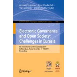 Electronic Governance and Open Society: Challenges in Eurasia
