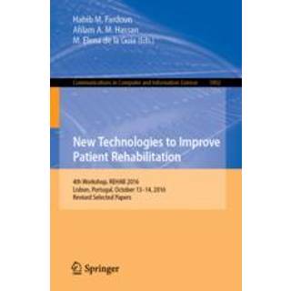 New Technologies to Improve Patient Rehabilitation