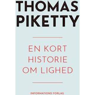 Thomas Piketty - En kort historie om lighed
