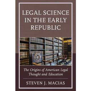 Legal Science in the Early Republic