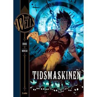 H.G. Wells: Tidsmaskinen
