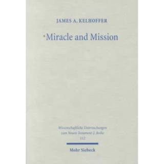 Miracle and Mission