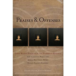 Praises & Offenses