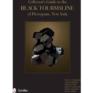 Collector's Guide to the Black Tourmaline of Pierrepont, New York