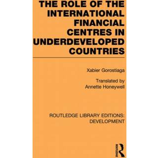 The role of the international financial centres in underdeveloped countries