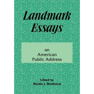 Landmark Essays on American Public Address