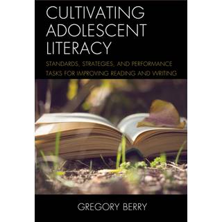 Cultivating Adolescent Literacy