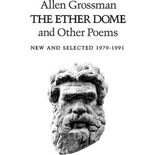The Ether Dome and Other Poems
