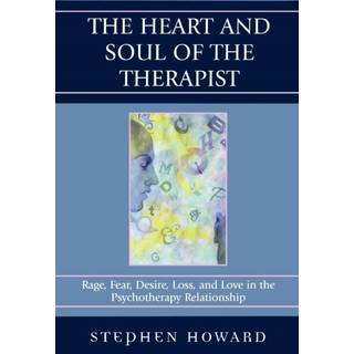 The Heart and Soul of the Therapist