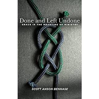 Done and Left Undone