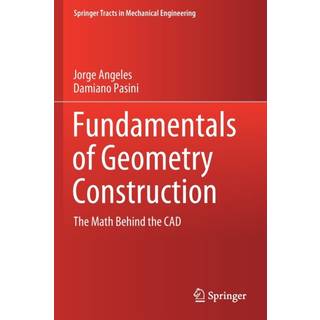 Fundamentals of Geometry Construction